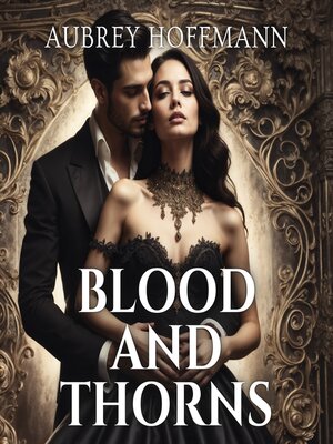 cover image of Blood and Thorns